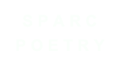 SPARC 
POETRY